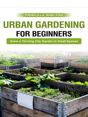 cover image of Urban Gardening for Beginners